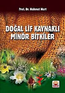 Doğal Lif Kaynaklı Minör Bitkiler                                                                                                                                                                                                                              