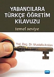 Yabancılara Türkçe Öğretim Kılavuzu                                                                                                                                                                                                                            