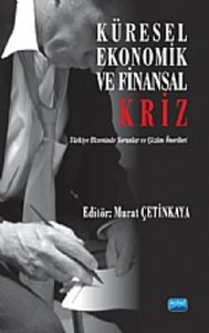 Küresel, Ekonomik ve Finansal Kriz                                                                                                                                                                                                                             