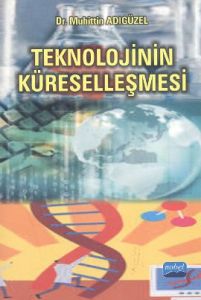 Teknolojinin Küreselleşmesi                                                                                                                                                                                                                                    