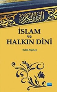 İslam ve Halkın Dini                                                                                                                                                                                                                                           