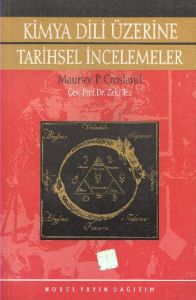 Kimya Dili Üzerine Tarihsel İncelemeler                                                                                                                                                                                                                        