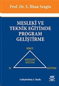 Mesleki Ve Teknik Eğitimde Program Geliştirme                                                                                                                                                                                                                  