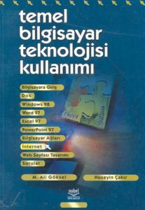 Temel Bilgisayar Teknolojisi Kullanımı                                                                                                                                                                                                                         