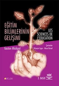Eğitim Bilimlerinin Gelişimi                                                                                                                                                                                                                                   
