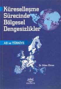 Küreselleşme Sürecinde Bölgesel Dengesizlikler                                                                                                                                                                                                                 