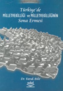 Türkiye’de Milletvekilliği ve Milletvekilliğinin S                                                                                                                                                                                                             