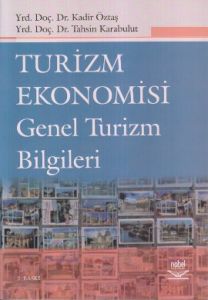 Turizm Ekonomisi Genel Turizm Bilgileri                                                                                                                                                                                                                        