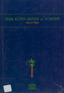 Türk Eğitim Sistemi ve Yönetimi                                                                                                                                                                                                                                