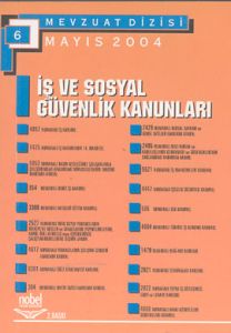 İş ve Sosyal Güvenlik Kanunları                                                                                                                                                                                                                                