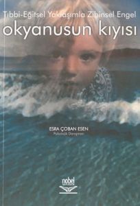 Okyanusun Kıyısı: Tıbbi-Eğitsel Yaklaşımla Zihinse                                                                                                                                                                                                             