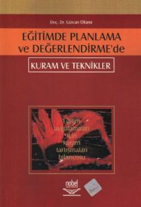 Eğitimde Planlama ve Değerlendirmede Kuram ve Tekn                                                                                                                                                                                                             