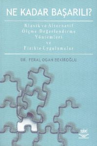 Ne Kadar Başarılı? Klasik ve Alternatif Ölçme-Değe                                                                                                                                                                                                             
