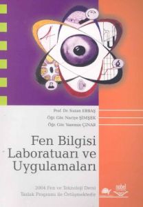 Fen Bilgisi Laboratuarı ve Uygulamaları                                                                                                                                                                                                                        