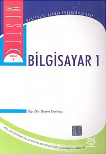 Bilgisayar 1 Mesleki ve Teknik Yayınlar Seri No:8                                                                                                                                                                                                              