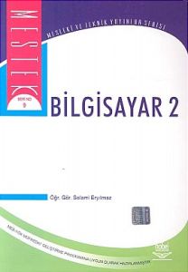 Bilgisayar 2 Mesleki ve Teknik Yayınlar Serisi                                                                                                                                                                                                                 