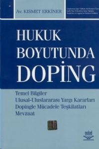 Hukuk Boyutunda Doping                                                                                                                                                                                                                                         