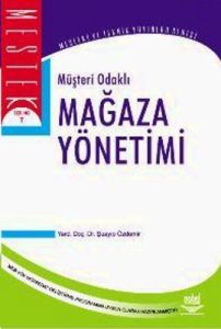 Müşteri Odaklı Mağaza Yönetimi                                                                                                                                                                                                                                 