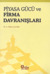 Piyasa Gücü ve Firma Davranışları                                                                                                                                                                                                                              