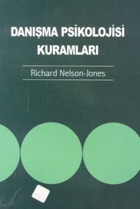 Danışma Psikolojisi Kuramları                                                                                                                                                                                                                                  