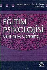 Eğitim Psikolojisi Gelişim ve Öğrenme                                                                                                                                                                                                                          