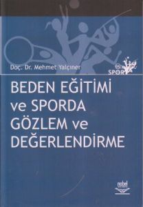 Beden Eğitimi ve Sporda Gözlem ve Değerlendirme                                                                                                                                                                                                                