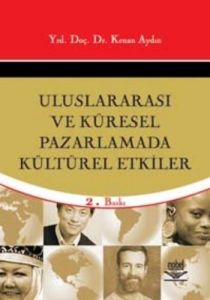 Uluslararası ve Küresel Pazarlamada Kültürel Etkil                                                                                                                                                                                                             