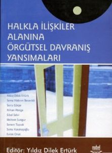 Halkla İlişkiler Alanına Örgütsel Davranış Yansım                                                                                                                                                                                                              