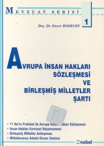 Avrupa İnsan Hakları Sözleşmesi ve Birleşmiş Mille                                                                                                                                                                                                             