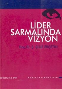 Lider Sarmalında Vizyon                                                                                                                                                                                                                                        