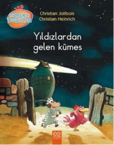 Yıldızlardan Gelen Kümes                                                                                                                                                                                                                                       