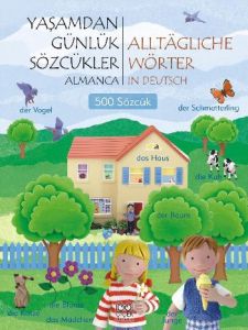 Yaşamdan Günlük Sözcükler - Almanca                                                                                                                                                                                                                            