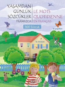 Yaşamdan Günlük Sözcükler - Fransızca                                                                                                                                                                                                                          