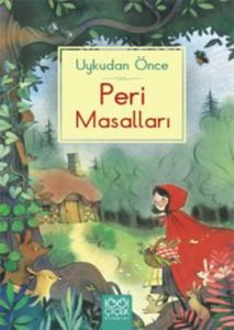 Uykudan Önce Peri Masalları                                                                                                                                                                                                                                    