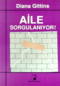 Aile Sorgulanıyor!                                                                                                                                                                                                                                             