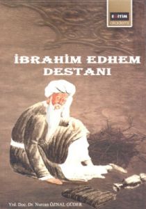 İbrahim Edhem Destanı                                                                                                                                                                                                                                          