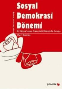 Sosyal Demokrasi Dönemi                                                                                                                                                                                                                                        