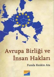 Avrupa Birliği ve İnsan Hakları                                                                                                                                                                                                                                