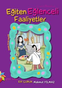 Eğiten Eğlenceli Faaliyetler                                                                                                                                                                                                                                   