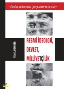 Resmi İdeoloji, Devlet, Milliyetçilik                                                                                                                                                                                                                          