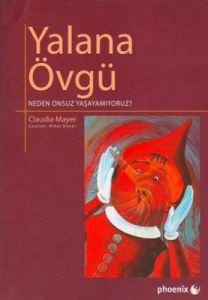 Yalana Övgü                                                                                                                                                                                                                                                    