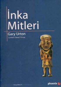 İnka Mitleri                                                                                                                                                                                                                                                   