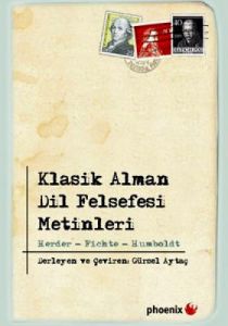 Klasik Alman Dil Felsefesi Metinleri                                                                                                                                                                                                                           