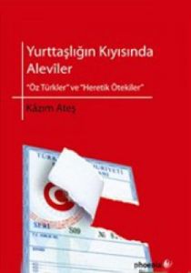 Yurttaşlığın Kıyısında Aleviler                                                                                                                                                                                                                                