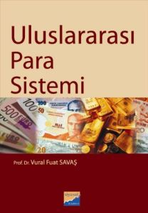 Uluslararası Para Sistemi                                                                                                                                                                                                                                      