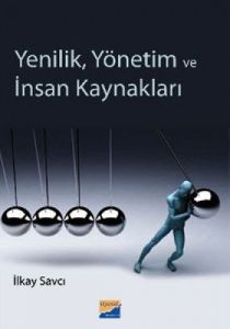Yenilik, Yönetim ve İnsan Kaynakları                                                                                                                                                                                                                           