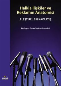Halkla İlişkiler ve Reklam Anatomisi                                                                                                                                                                                                                           