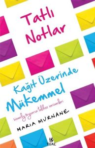 Tatlı Notlar - Kağıt Üzerinde Mükemmel                                                                                                                                                                                                                         