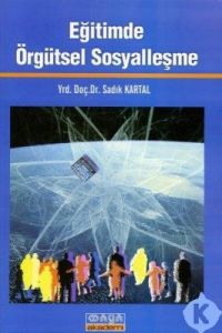 Eğitimde Örgütsel Sosyalleşme                                                                                                                                                                                                                                  