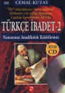Türkçe İbadet - 2                                                                                                                                                                                                                                              
